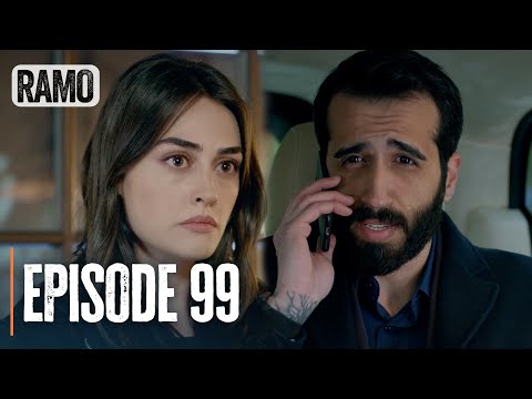 Ramo Episode 99 Full Turkish Drama Action Mafia