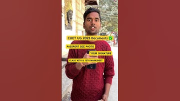 CUET UG Documents Required For Registration #cuet2026  #cuetexam