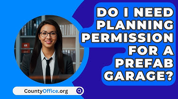 Do I Need Planning Permission For A Prefab Garage? - CountyOffice.org