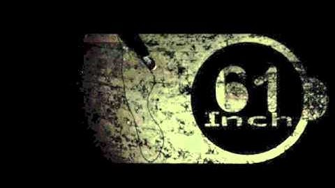 61INCH - Lost and Found