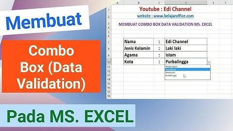 MEMBUAT COMBO BOX MENGGUNAKAN DATA VALIDATION MS EXCEL