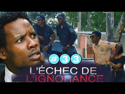 L’échec de L’ignorance épisode #33 mini série Mezanmi vin gade jan yo arête fredo 😳