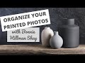 Organize Your Printed Photos with Bonnie Hillman Shay