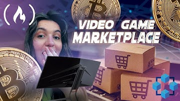 BLOCKCHAIN - BUILD A VIDEO GAME MARKETPLACE | WEB3 (freeCodeCamp)