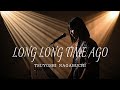 LONG LONG TIME AGO  / 長渕剛 / LOVE SONGS /ピアノ弾き語り /さとう麻衣 /tsuyoshinagabuchi/女性が歌う/長渕剛カバー/BLOOD/フォークソング