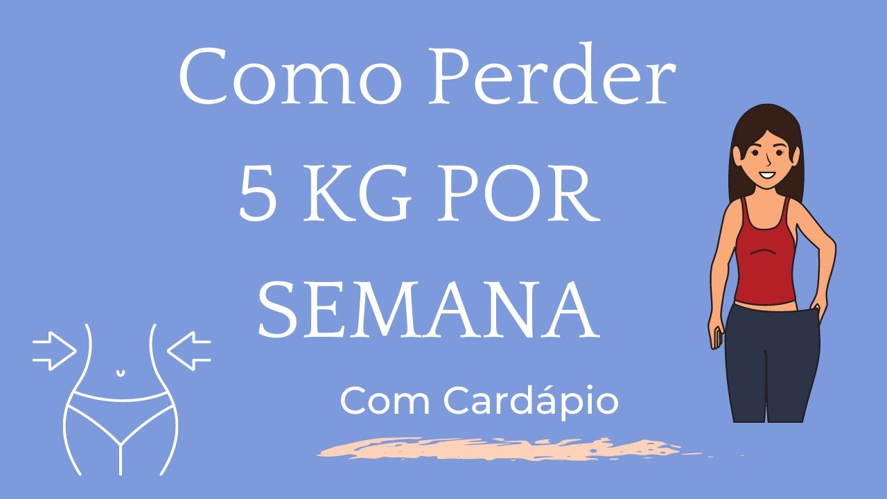 como-perder-5kg-por-semana-card-pio-para-emagrecer-youtube