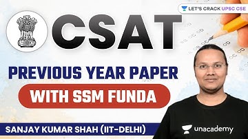 CSAT | PYQs | UPSC CSE/IAS 2022/23 | Sanjay Kumar Shah
