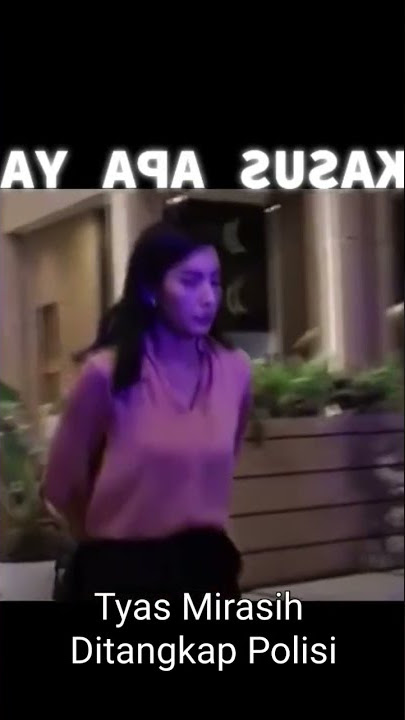 artis Tyas Mirasih Di tangkap Polisi Kasus Apa Yaa?