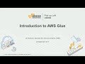 Live from the London Loft | Introduction to AWS Glue