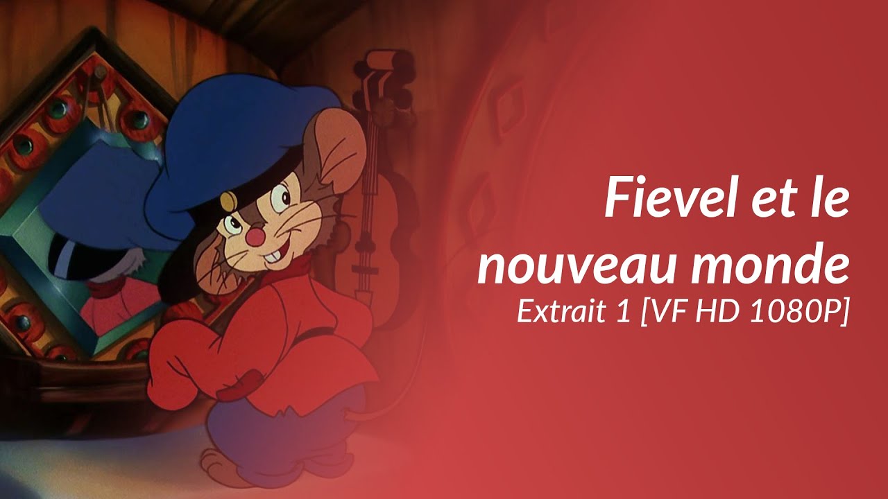 Fievel et le nouveau monde - Extrait 1 [VF HD 1080P] - YouTube