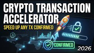 Crypto Transaction Accelerator – Speed Up Any TX Confirmation