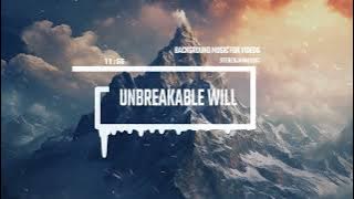 Unbreakable Will - Full Album [30 Min of Epic Motivational Music] / by StereojamMusic