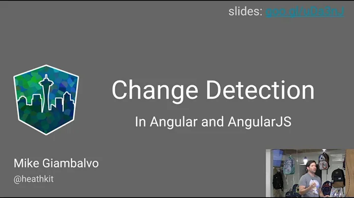 Change Detection Differences between Angular and AngularJS - Mike Giambalvo