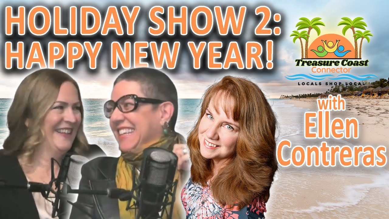 Treasure Coast Connector - 12/30/2025 - "Holiday Show 2: Happy New Year!"