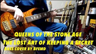 Video thumbnail of "Queens of the Stone Age - The Lost Art of Keeping a Secret (bass cover)"
