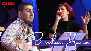 Eda & Metin Özülkü | Berduş Yarim | CANLI