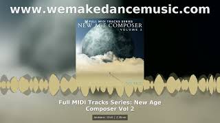 Full MIDI Tracks Series New Age Composer Vol 2 Ambient Chill MIDI Pack