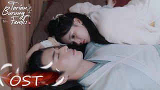 OST Dance of the Phoenix (Tarian Burung Feniks) | “Tai Chu' 太初 | 且听凤鸣 | WeTV