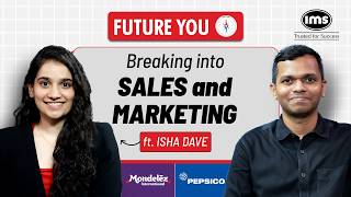 IMS Future You | EP2 - From Pepsico to Mondelez ft. Isha Dave, JBIMS Alumna | Sales & Marketing screenshot 5