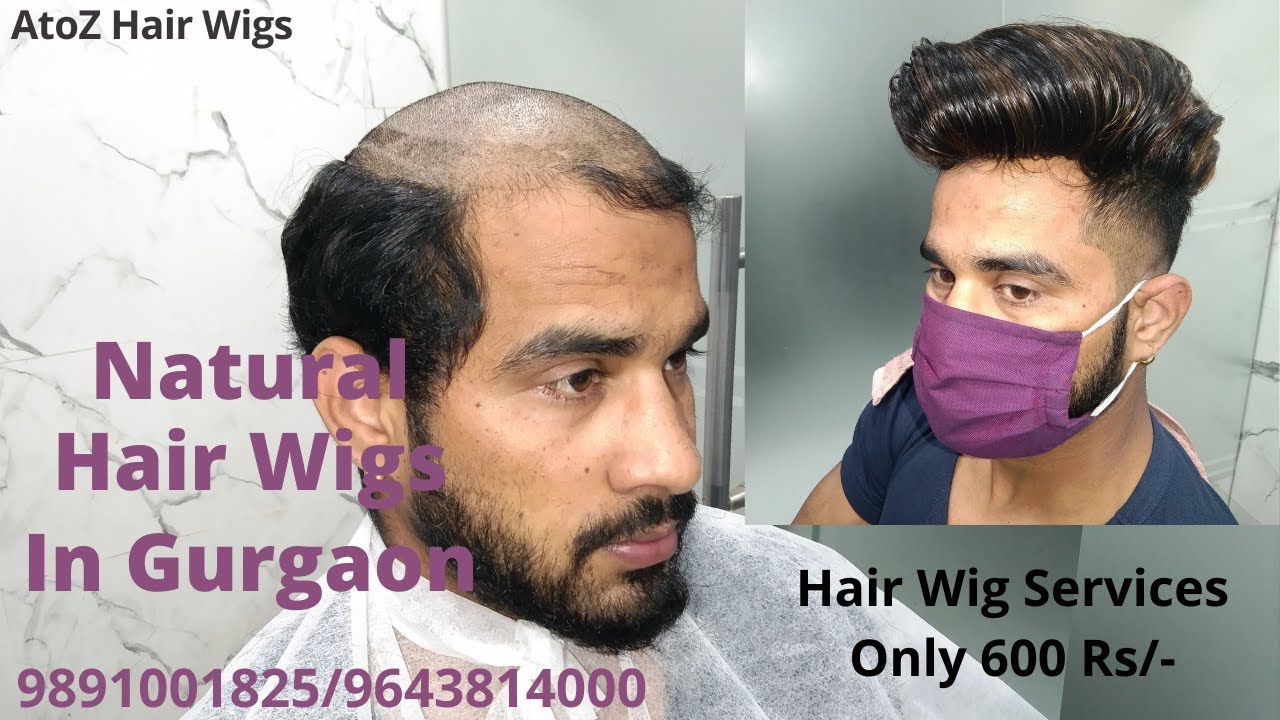 Hair Wig Services In Gurgaon | 9643814000 | Hair Wigs In Gurgaon | Men Hair  Wigs In Gurgaon - YouTube