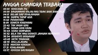 ANGGA CANDRA - SEKECEWA ITU KOLEKSI LAGU TERBAIK POPULER 2024