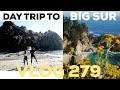 BIG SUR IN 1 DAY. VLOG 279