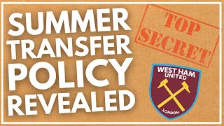 WEST HAM SUMMER TRANSFER POLICY REVEALED? | FOREIGN BASED 'HOMEGROWN' PLAYERS A PRIORITY?