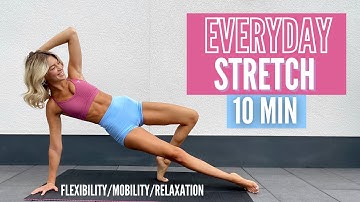 10 MIN. EVERYDAY STRETCH - reduce soreness & tension / more flexibility & relaxation | Mary Braun
