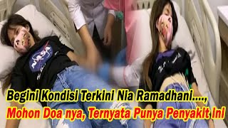 Begini Kondisi Terkini Nia Ramadhani, Tak Hanya Alami Gangguan Mata, Ternyata Punya Penyakit Lain