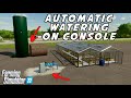 Automatic greenhouse watering on console  farming simulator 22