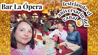 Bar La Ópera (festejando el aniversario del canal 🥳)