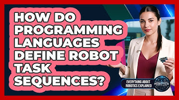 How Do Programming Languages Define Robot Task Sequences?
