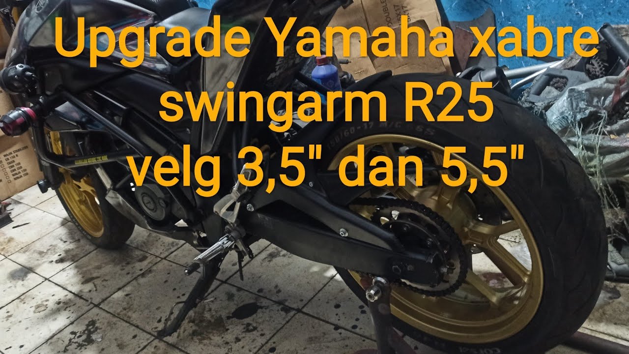Upgrade Yamaha xabre swingarm R25 velg 5 5 inch YouTube Upgrade Yamaha xabre swingarm R25 velg 5 5 inch YouTube