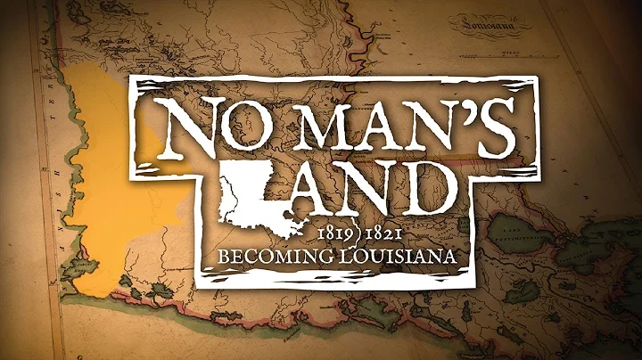 NO MANS LAND | Louisiana Public Broadcasting