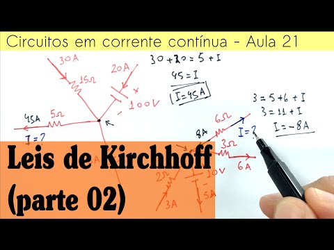 Circuitos CC Aula 21 - 1ª e 2ª leis de Kirchhoff