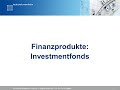 Finanzprodukte investmentfonds