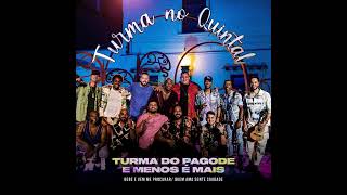 BEBE E VEM ME PROCURAR - TURMA DO PAGODE, MENOS É MAIS