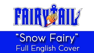 Fairy Tail Opening 1 Snow Fairy Full English Cover By The Unknown Songbird Youtube Fairy Tail Opening 1 Snow Fairy Full English Cover By The Unknown Songbird Youtube