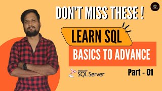 SQL Basics to Advanced | Database SQL Tutorial | Learn SQL from Zero to Hero - Part -01