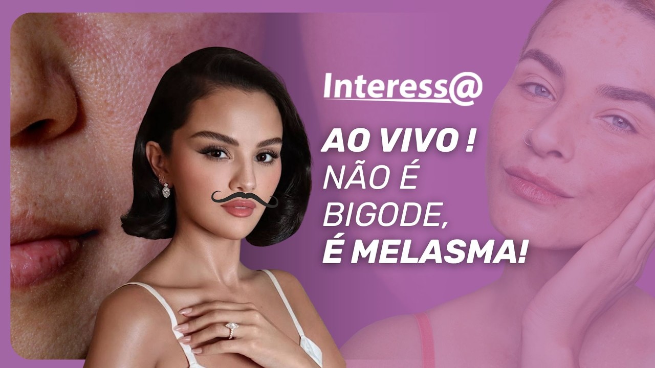 Melasma tem cura? Condição, que afeta autoestima das mulheres, não é descuido | Interessa Podcast