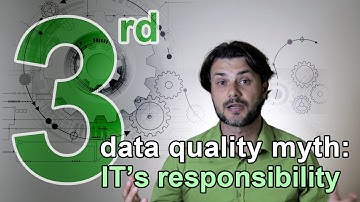 Data Quality Myth #3: It