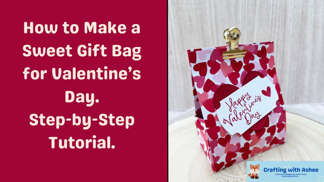 How to Make a Sweet Gift Bag. Step-by-Step Tutorial. Bee My Valentine - Stampin' Up!