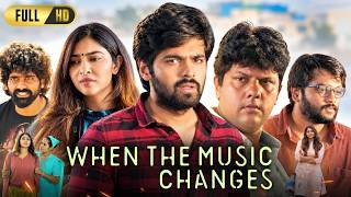When the Music Changes Full Movie in Hindi | Shreya Navile | Lakshmi Devy | Thrigun | Story & Review