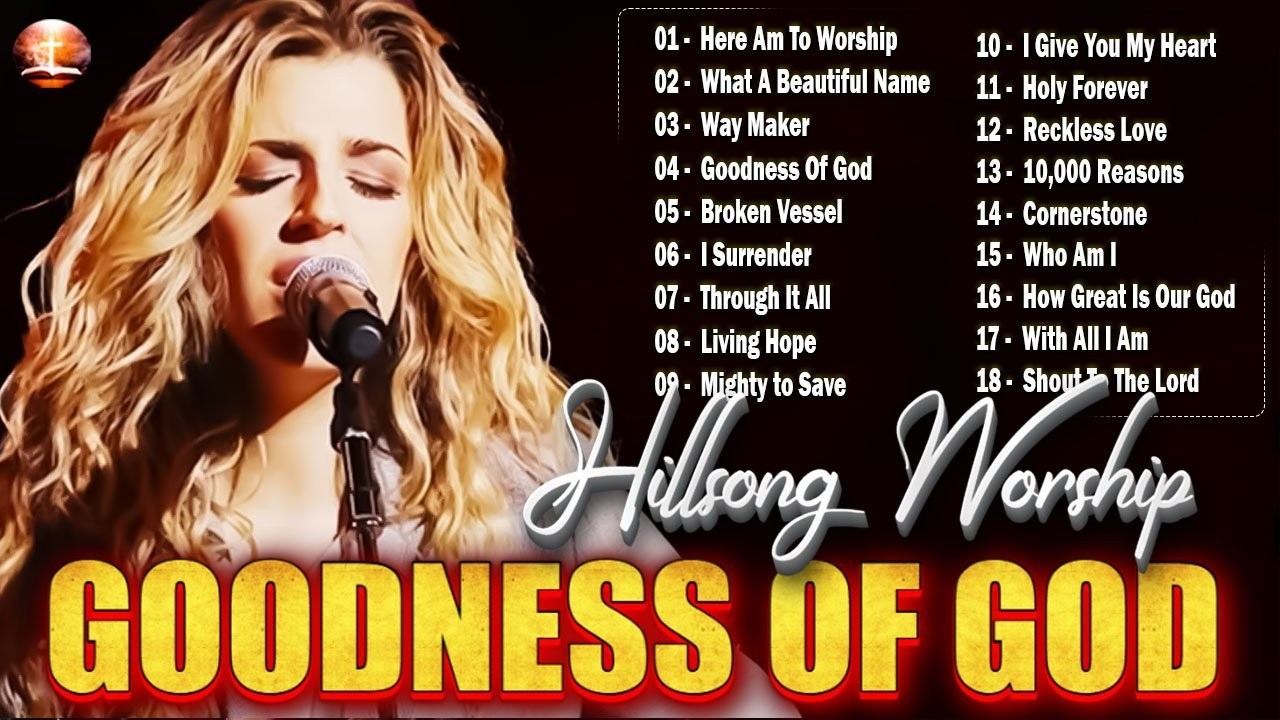 Goodness Of God 🙏 Special Hillsong Worship Songs Playlist 2026, Best Worship Songs All Time