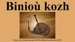 Binioù Kozh