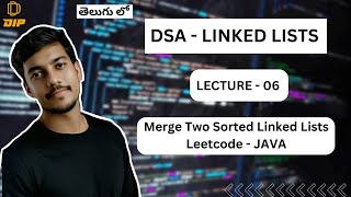 Merge Two Sorted Lists || Linked List || DSA || In Telugu #dsa #codingintelugu #leetcode #java