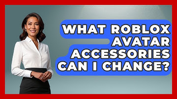 What Roblox Avatar Accessories Can I Change? - Open World Tycoons