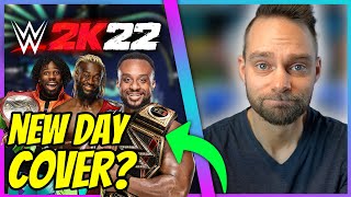Reason Why WWE 2K22 Should have NEW DAY on the Cover