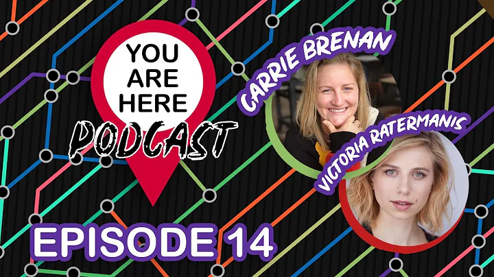 You Are Here Podcast: Episode 14 - Carrie Brennan ...