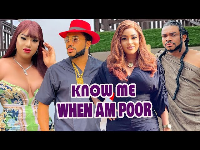 KNOW ME WHEN AM POOR (New Movie)//MARY IGWE, MALEEK MILTON, QUEENETH HILBERT/Latest Nigerian Movie class=